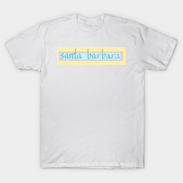 SANTA BARBARA, CA T-Shirt by weloveart